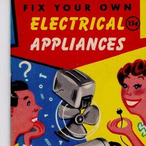 Fix Your Own Electrical Appliances 1963 Ottenheimer Pygmy Book DIY 32p Vintage